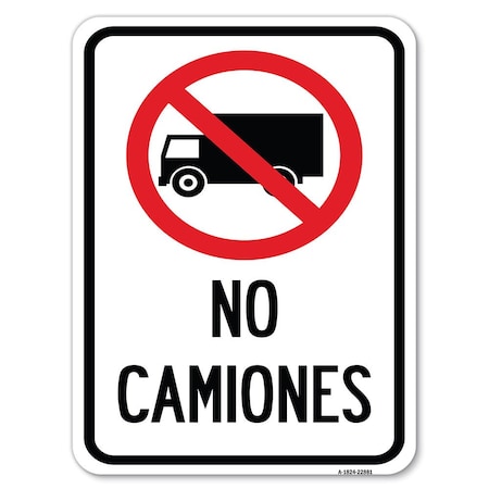 Spanish Traffic No Camiones No Trucks  With Graphic Heavy-Gauge Aluminum Rust Proof Parking Sign